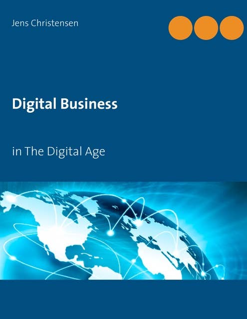 Digital Business: in The Digital Age