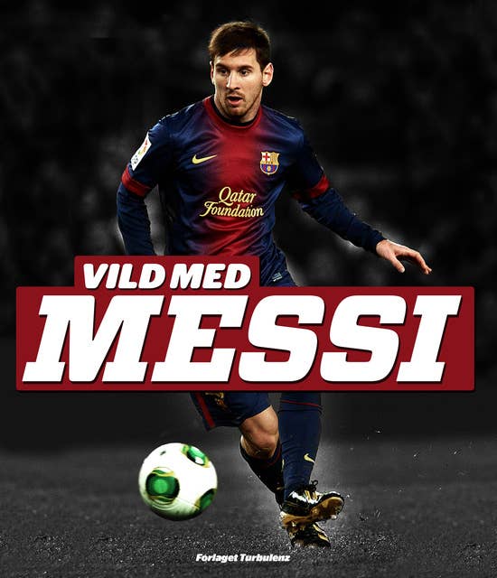 Vild med Messi