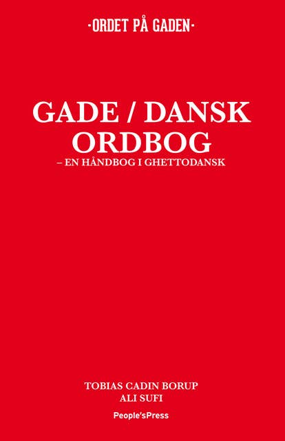 Gade/Dansk ordbog: En håndbog i ghettodansk