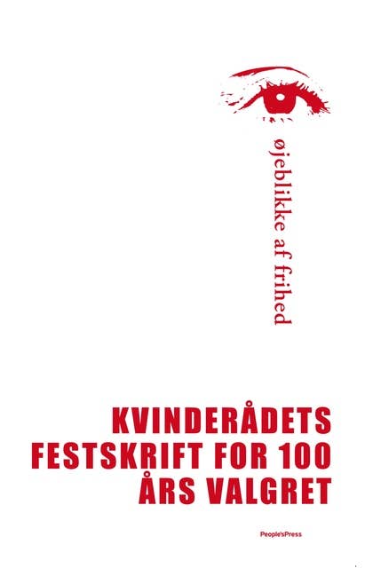 Cover for Øjeblikke af frihed: Kvinderådets festskrift for 100 års valgret