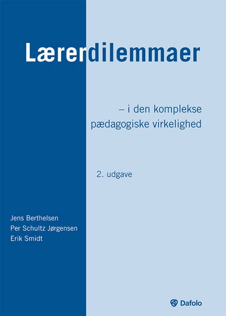 Lærerdilemmaer: i den komplekse virkelighed