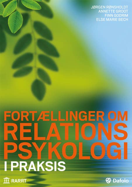 Fortællinger om relationspsykologi: I praksis