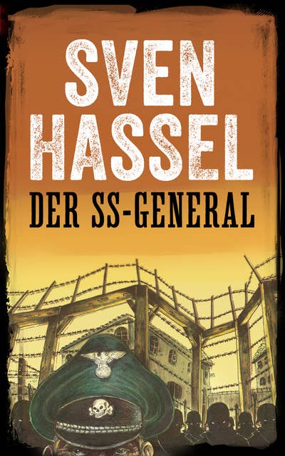 Der SS General - Kriegsroman