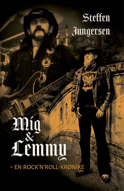 Mig og Lemmy: En rock'n'roll-krønike