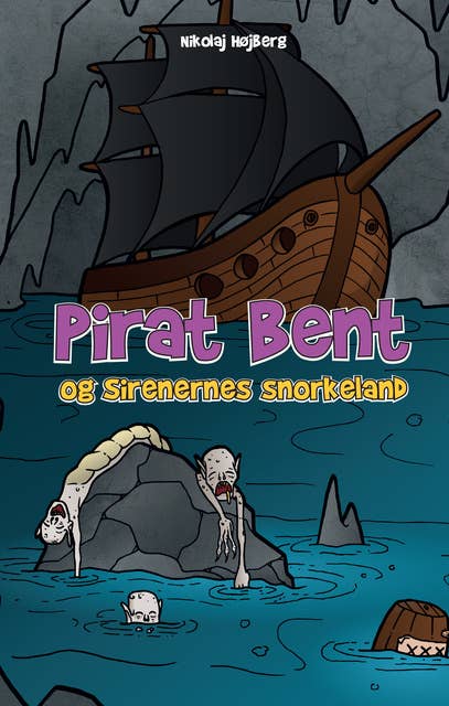 Pirat Bent og Sirenernes Snorkeland