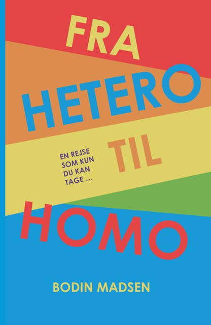 Fra hetero til homo: En rejse som kun du kan tage …