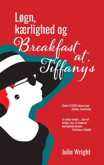 Løgn, kærlighed og Breakfast at Tiffany's