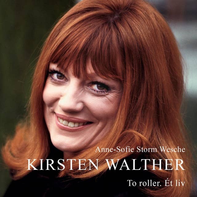 Cover for Kirsten Walther: To roller. Ét liv