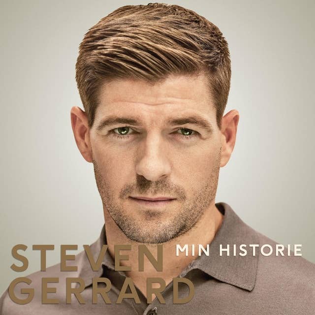 Steven Gerrard - Min historie