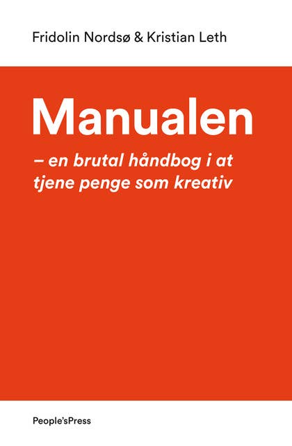 Manualen: - en brutal håndbog i at tjene penge som kreativ