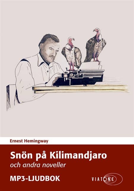 Cover for Snön på Kilimandjaro och andra noveller