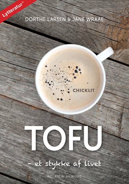 Tofu - et stykke af livet