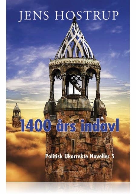 1400 ÅRS INDAVL: POLITISK UKORREKTE NOVELLER 5