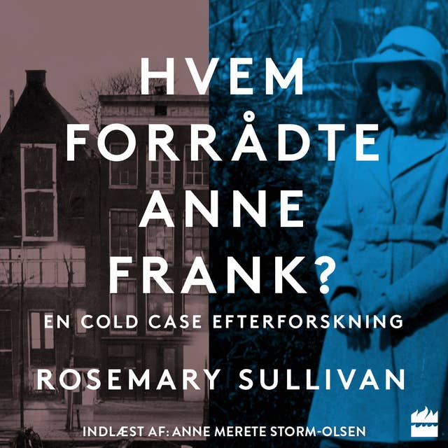Hvem forrådte Anne Frank?