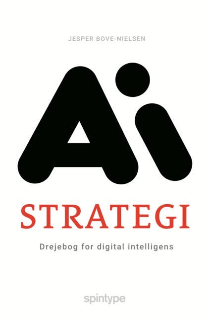 AI Strategi: Drejebog for Digital Intelligens