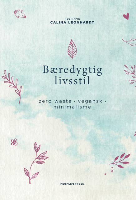 Bæredygtig livsstil: zero waste, vegansk, minimalisme