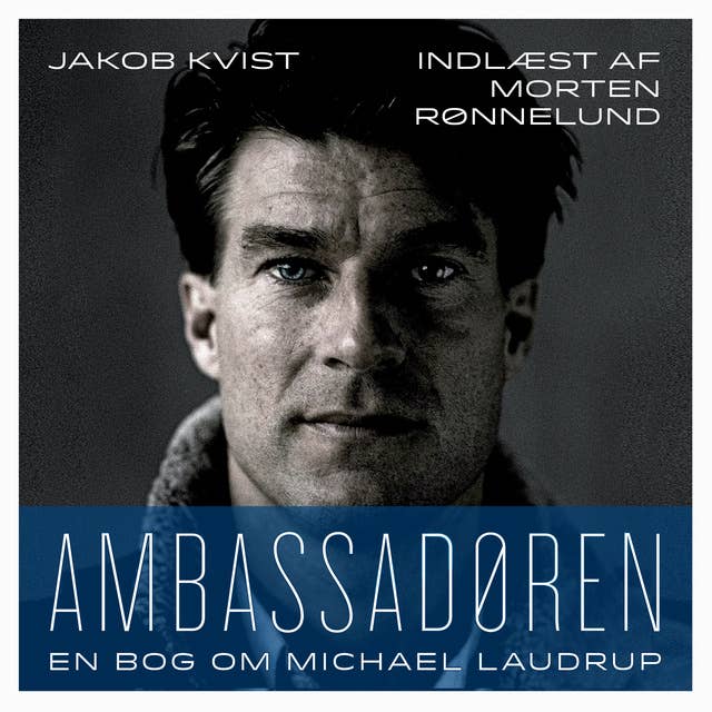 Cover for Ambassadøren: En bog om Michael Laudrup