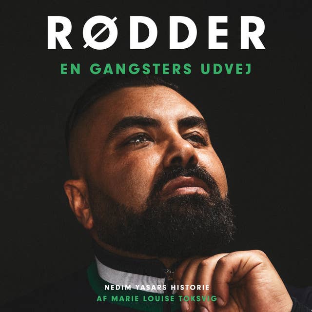 Cover for Rødder: En gangsters udvej. Nedim Yasars historie.