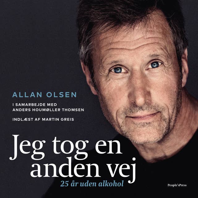 Jeg tog en anden vej: 25 år uden alkohol