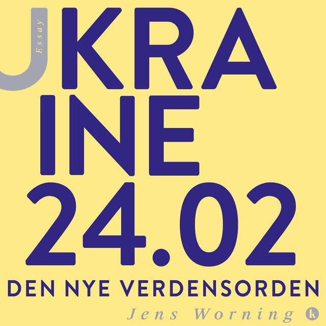 Ukraine 24.02: – den nye verdensorden