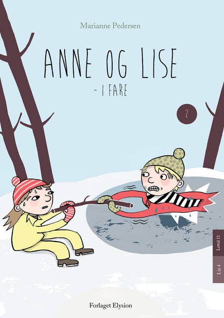 Anne og Lise i fare