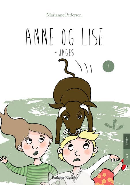 Anne og Lise jages