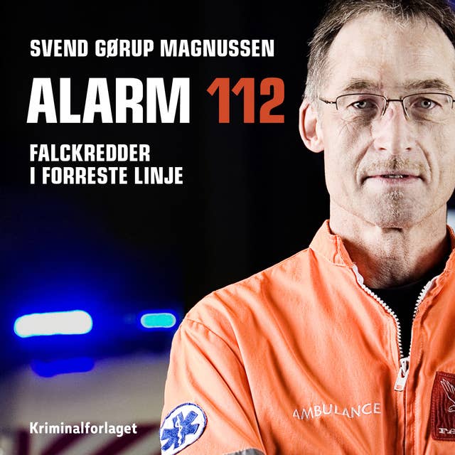 Alarm 112: – falckredder i forreste linje