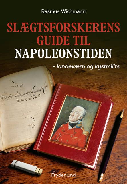 Slægtsforskerens guide til napoleonstiden: – landeværn og kystmilits