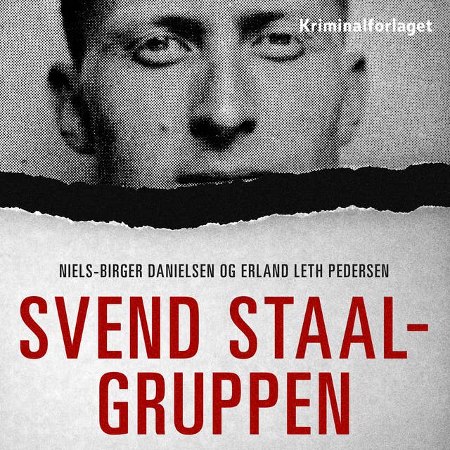 Svend Staal-gruppen: nazibetjentene der infiltrerede dansk politi