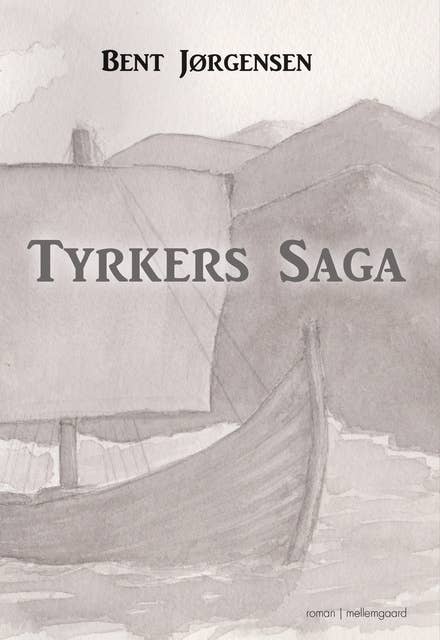 Tyrkers saga