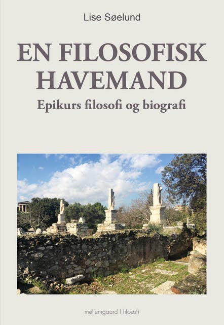 Cover for En filosofisk havemand - Epikurs filosofi og biografi