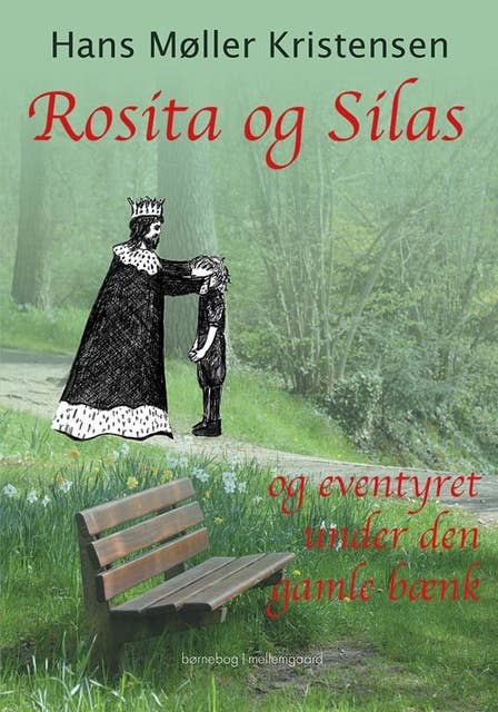 Rosita og Silas og eventyret under den gamle bænk