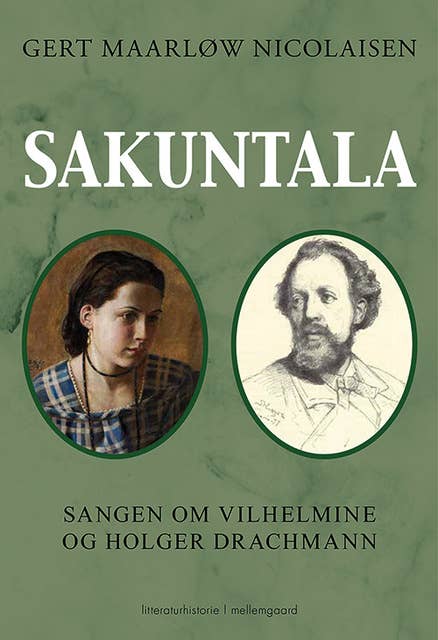 Sakuntala - Sangen om Vilhemine og Holger Drachmann