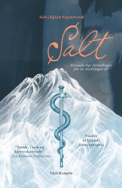 Salt: Forunderlige fortællinger fra en landslæges liv