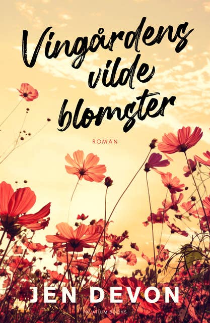 Cover for Vingårdens vilde blomster