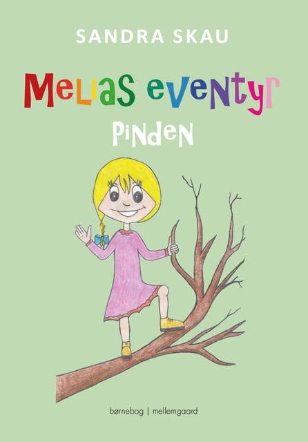 Melias eventyr - Pinden