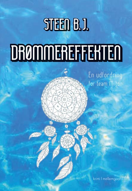 Drømmereffekten: En udfordring for team Milton