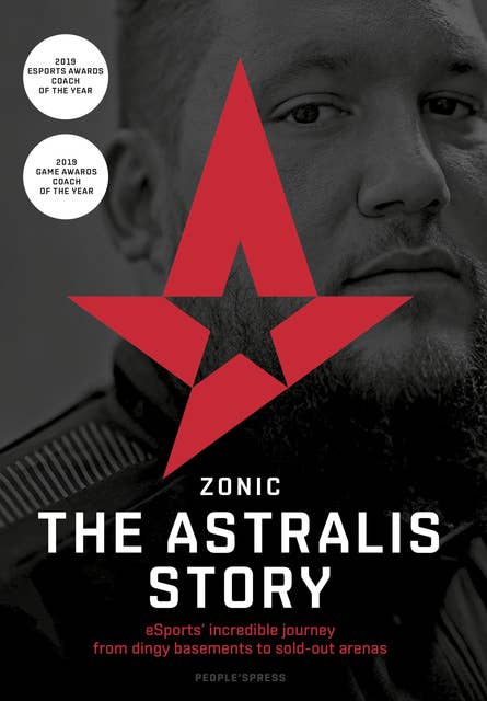 ZONIC – The Astralis Story: eSports’ incredible journey from dingy basements to sold-out arenas