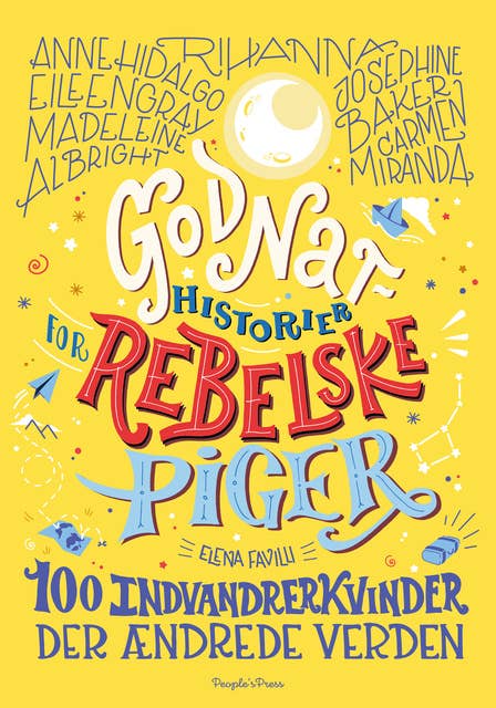 Cover for Godnathistorier for rebelske piger: 100 indvandrerkvinder der ændrede verden