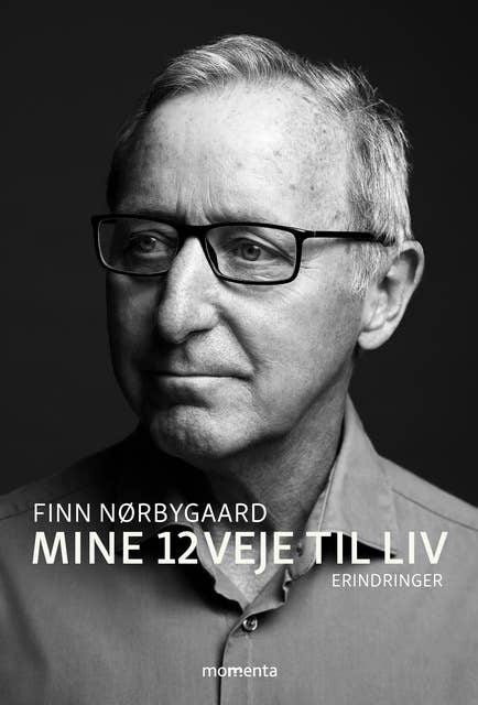 Mine 12 veje til liv: Erindringer og erfaringer
