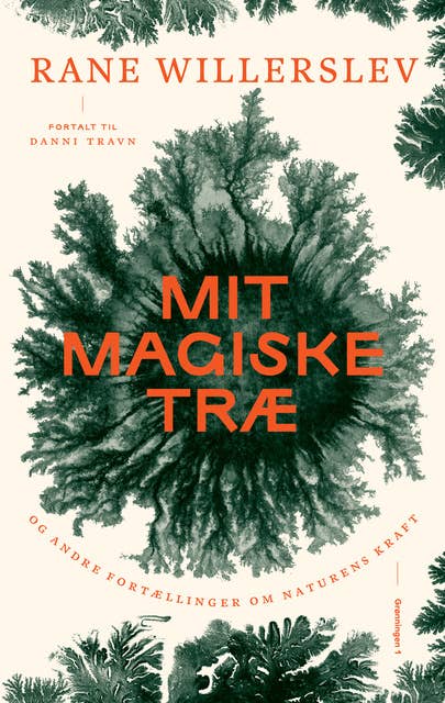 Mit magiske træ: og andre fortællinger om naturens kraft
