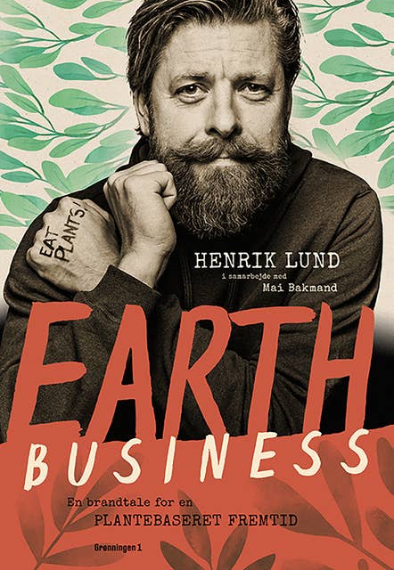 Earth Business: en brandtale for en plantebaseret fremtid