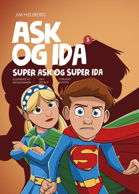 Super Ask og Super Ida: Ask og Ida 5