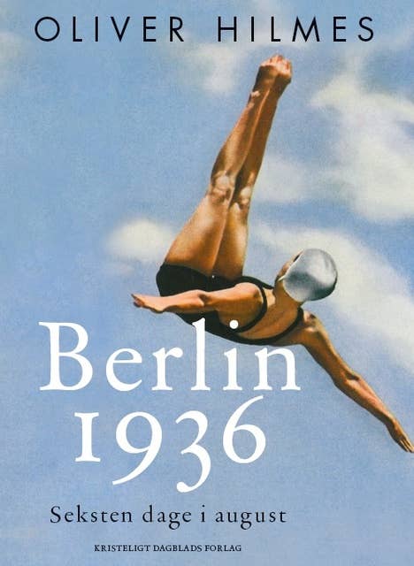 Berlin 1936: Seksten dage i august
