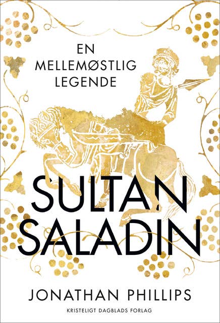 Sultan Saladin: En mellemøstlig legende