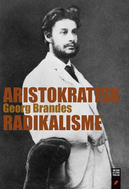 Aristokratisk Radikalisme: En Afhandling om Friedrich Nietzsche