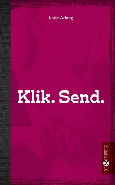 Klik. Send.