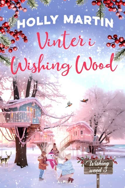 Vinter i Wishing Wood