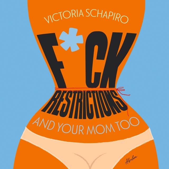 F*ck restrictions and your mom too