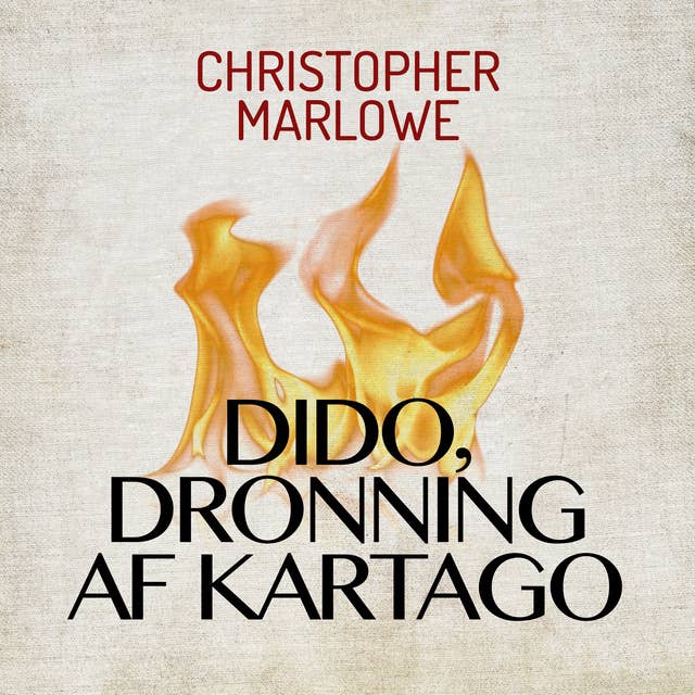 Dido, dronning af Kartago by Christopher Marlowe